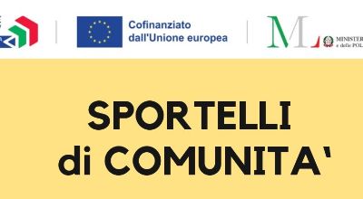 Sportelli di Comunità Sportelli di Comunità
